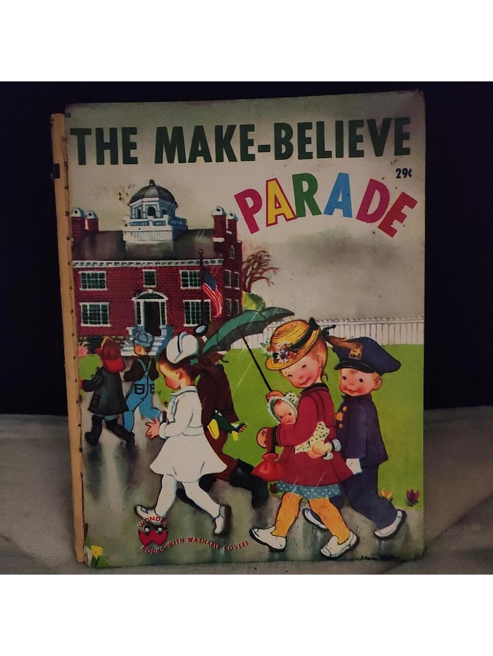 The Make-Believe Parade (Wonder books) by Jan Margo copyright 1949